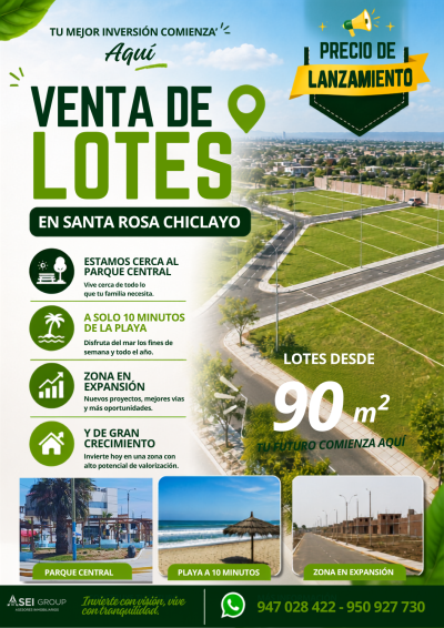 ¡GRAN LANZAMIENTO EN SANTA ROSA - Chiclayo! Lotes desde 90m² a precio de preventa